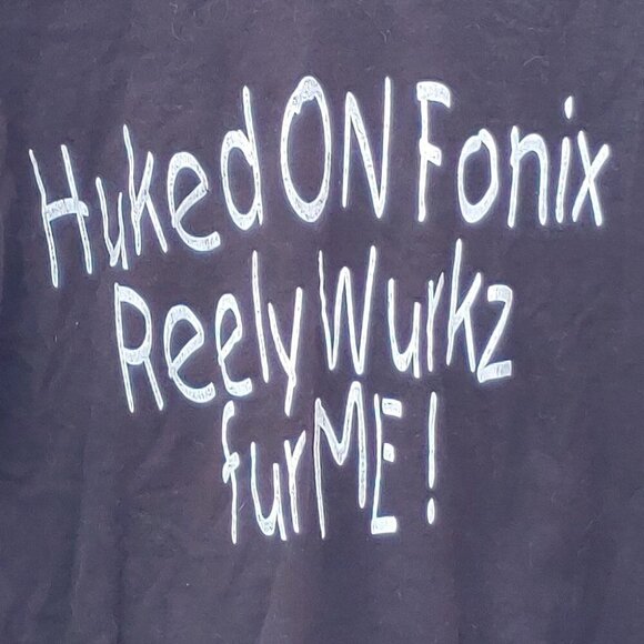 RETRO HUKED ON FONIX REELY WURKZ FUR ME t-shirt men's size Large - Picture 1 of 4